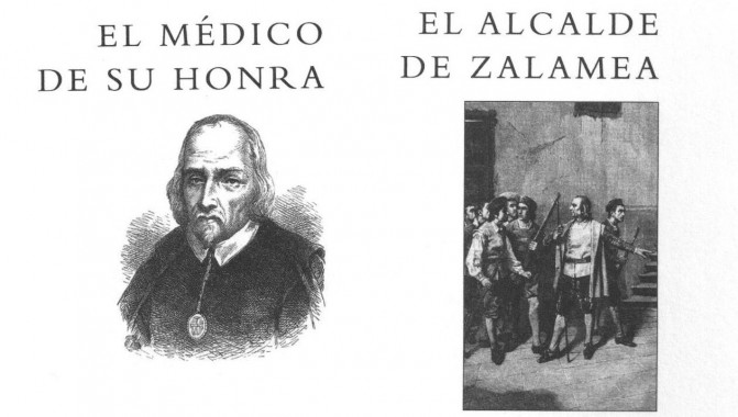 «El médico de su honra / El alcalde de Zalamea»